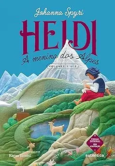 Capa do livro Heidi, A Menina dos Alpes, de Johanna Spyri