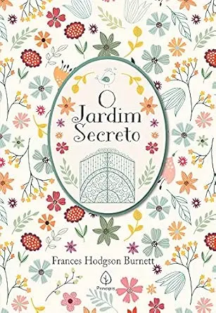 Capa do livro O Jardim Secreto, de Frances Hodgson Burnett